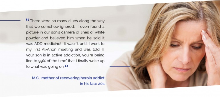 Mother of recovering heroin addict in his late 20s